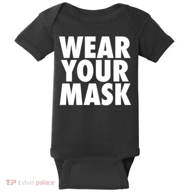 Wear Your Mask Baby Bodysuit