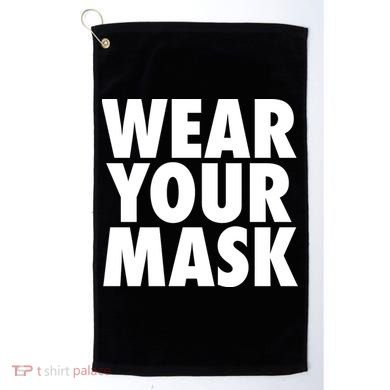 Wear Your Mask Golf Towel