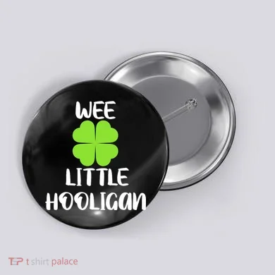 Wee Little Hooligan Button