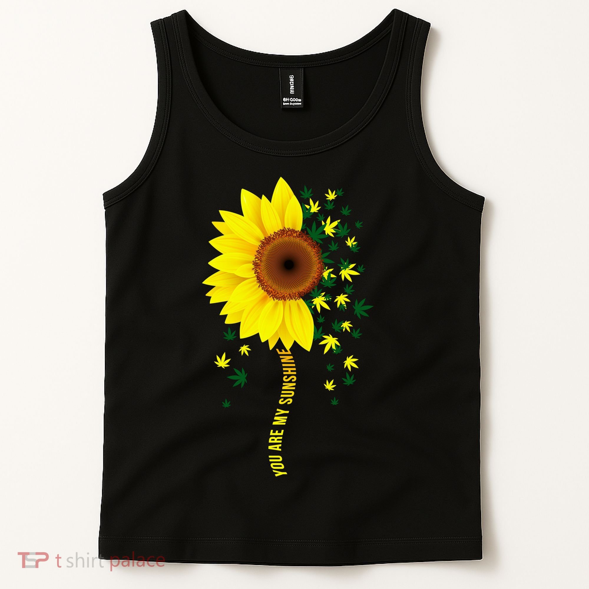 Weed Flower You Are My Sunshine Tank Top
