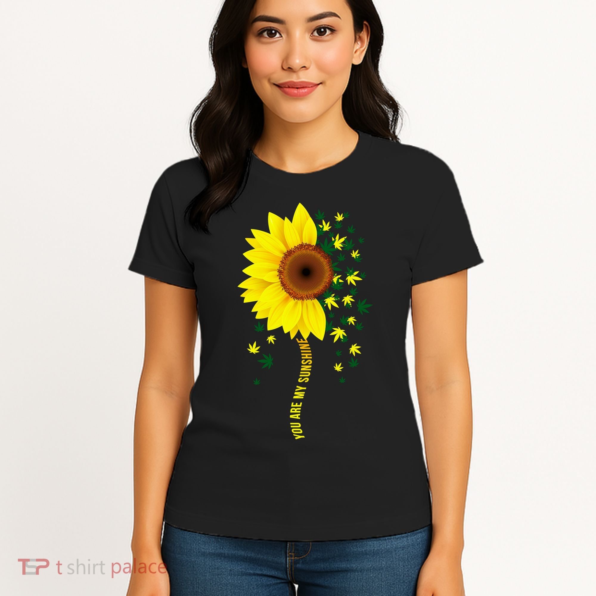 Weed Flower You Are My Sunshine Women's T-Shirt