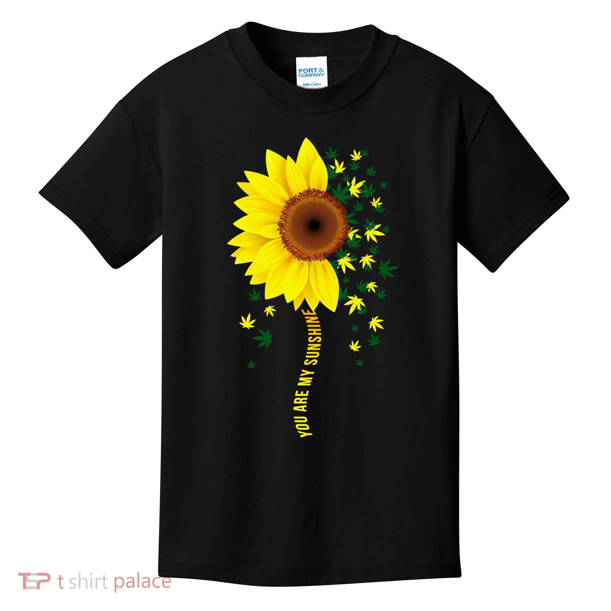 Weed Flower You Are My Sunshine Kids T-Shirt