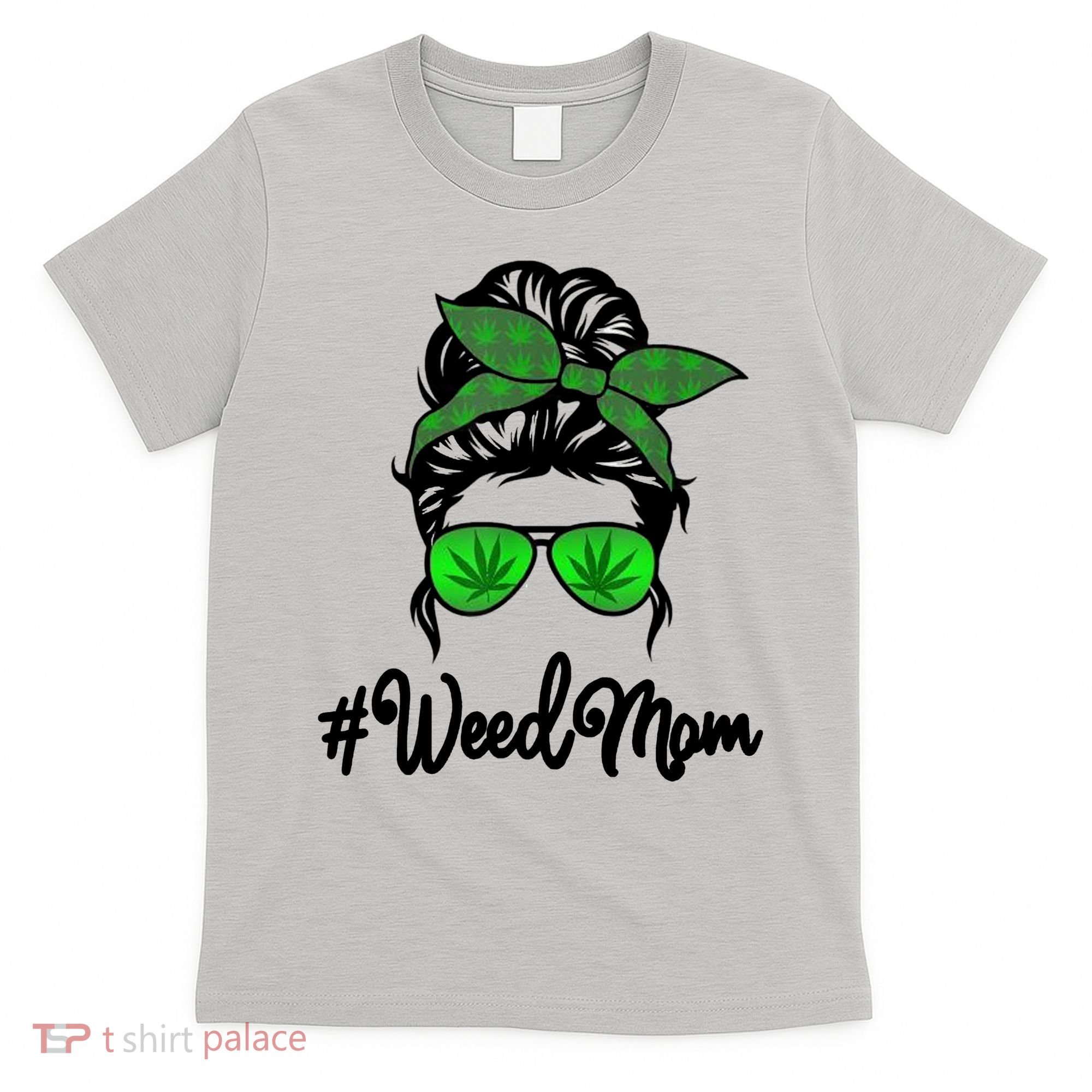 Weed Mom Medical Marijuana Funny T-Shirt