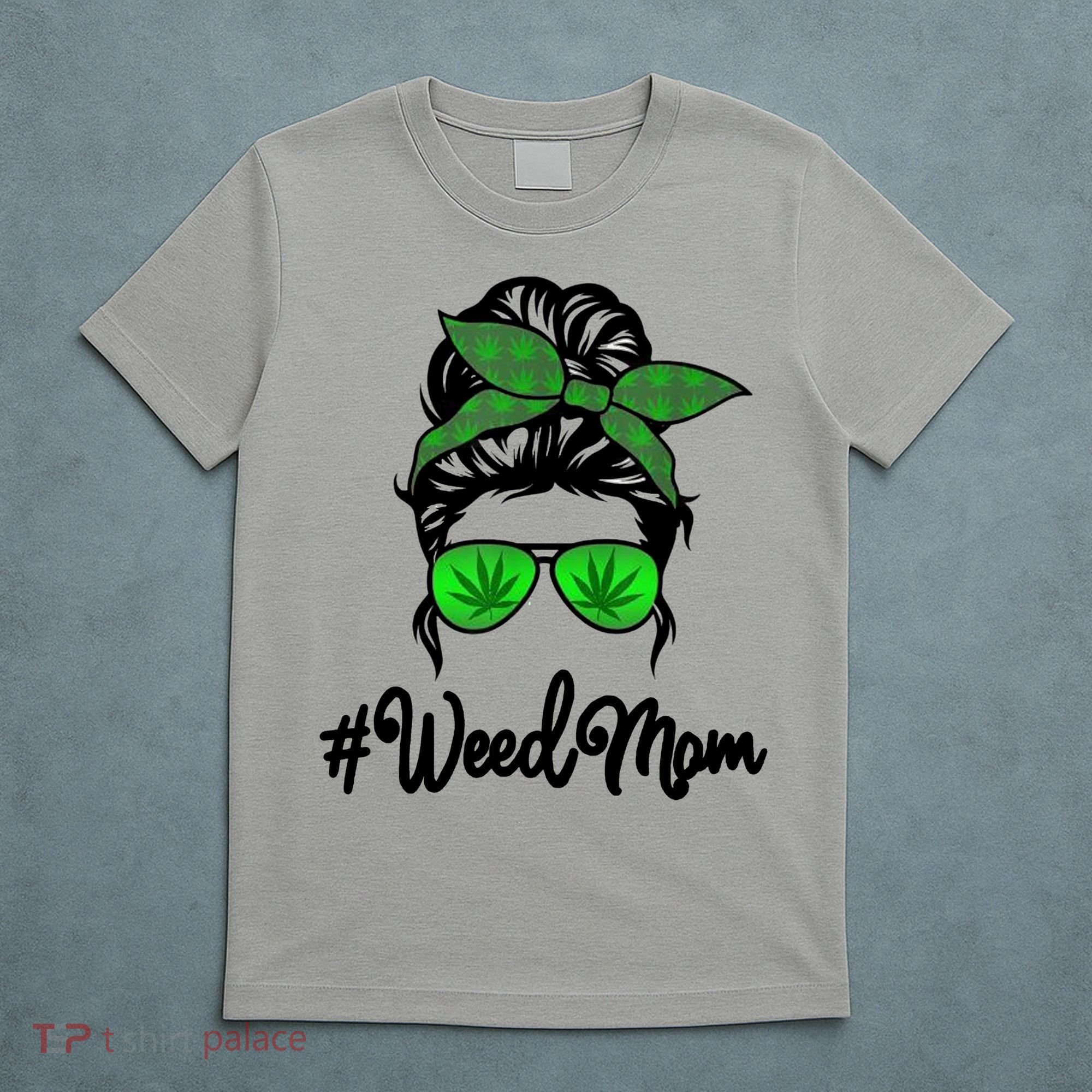 Weed Mom Medical Marijuana Funny T-Shirt