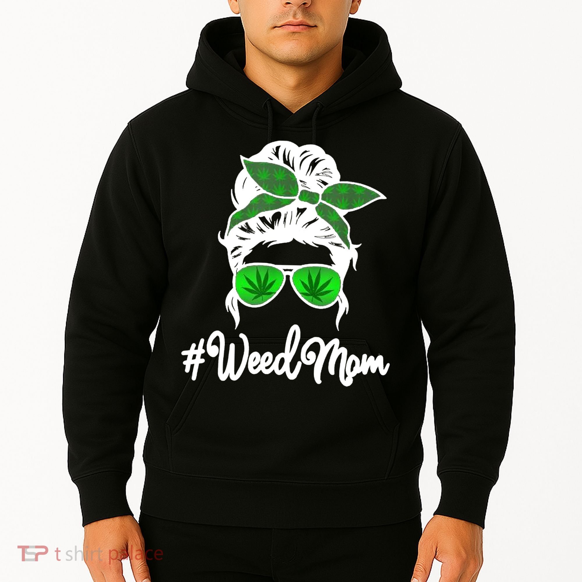 Weed Mom Medical Marijuana Funny Hoodie
