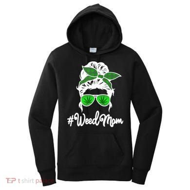 Weed Mom Medical Marijuana Funny Women's Hoodie