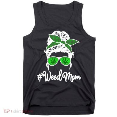 Weed Mom Medical Marijuana Funny Tank Top