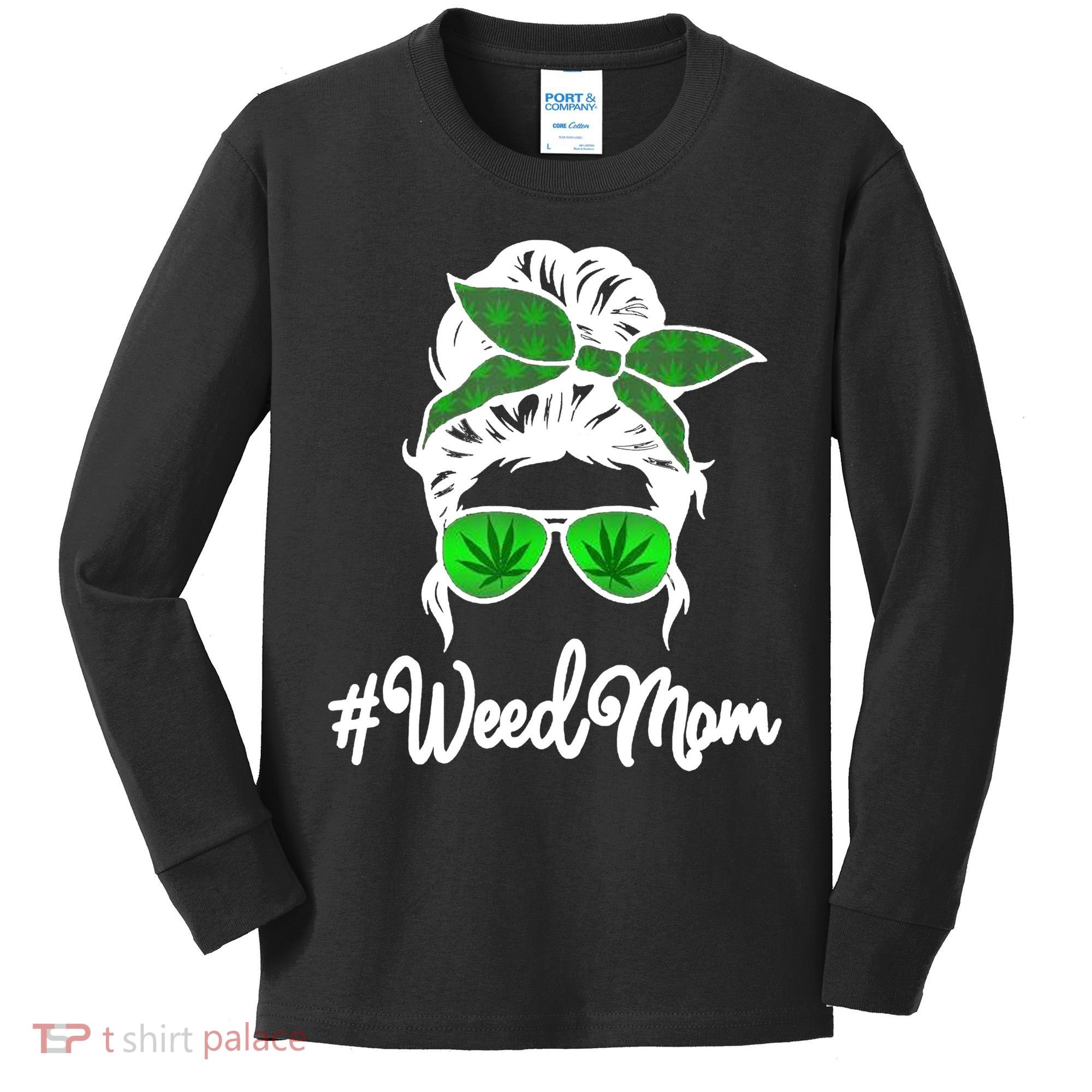 Weed Mom Medical Marijuana Funny Kids Long Sleeve Shirt