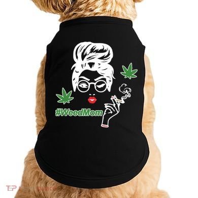 Weed Mom Mother Smoking Pot Doggie Tank