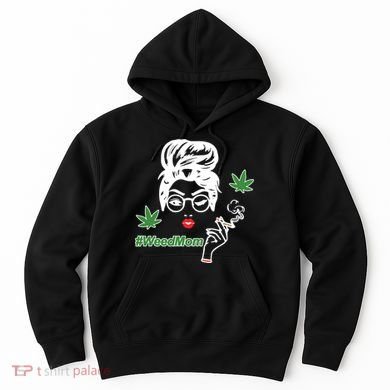 Weed Mom Mother Smoking Pot Hoodie
