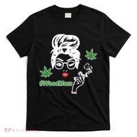 Weed Mom Mother Smoking Pot T-Shirt thumb 0