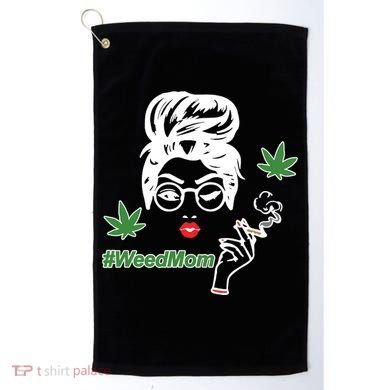 Weed Mom Mother Smoking Pot Golf Towel