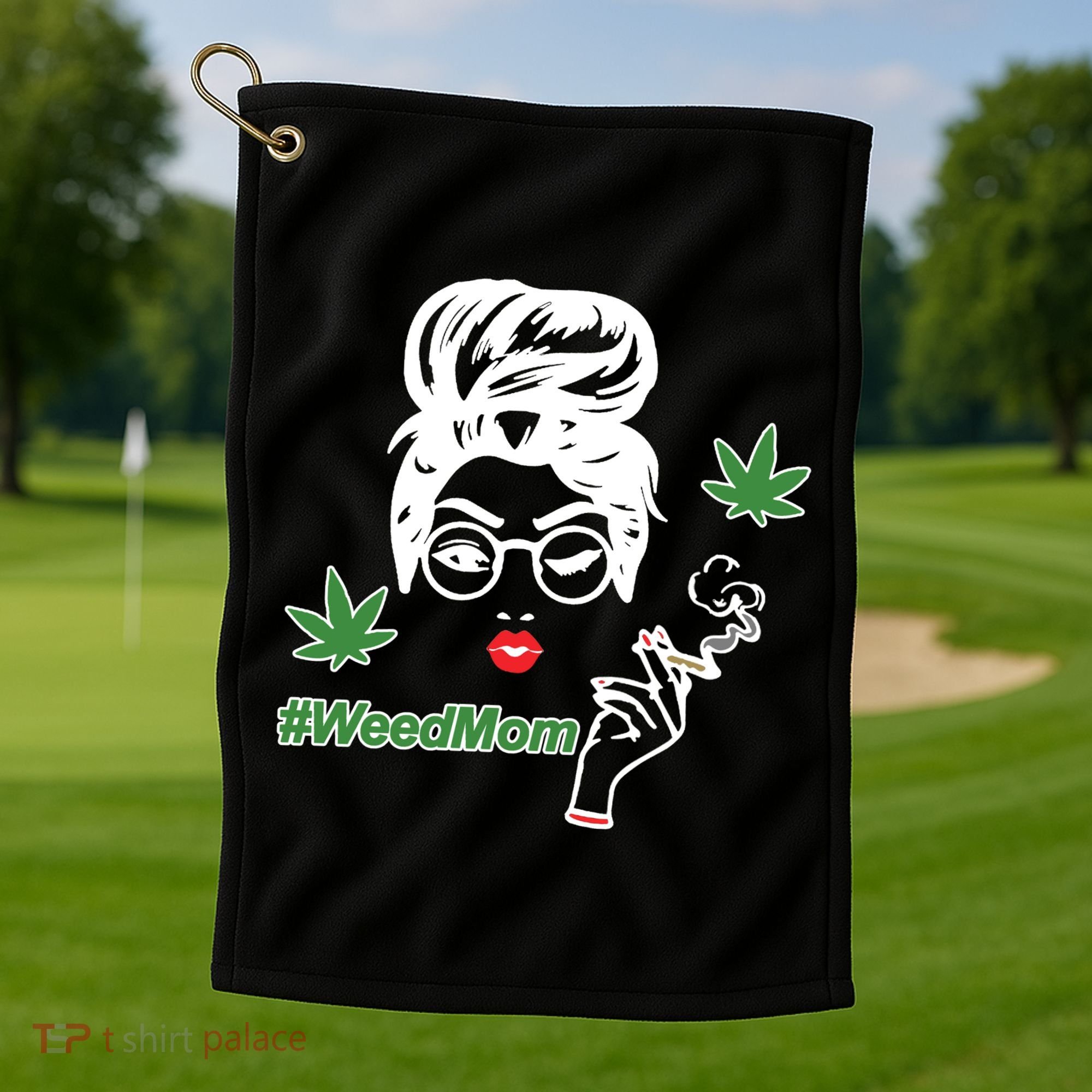 Weed Mom Mother Smoking Pot Golf Towel