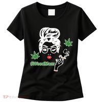 Weed Mom Mother Smoking Pot Women's T-Shirt thumb 0