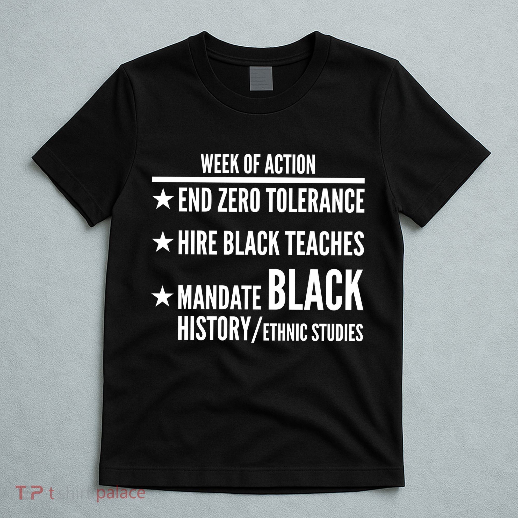 Week Of Action Black Live Matter T-Shirt