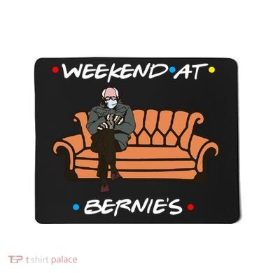 Weekend At Bernie's Meme Mousepad