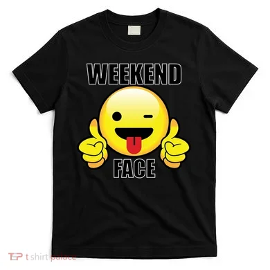 Weekend Face Emoji T-Shirt