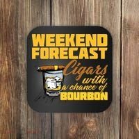 Weekend Forcast Cigars and Bourbon Coaster thumb 0