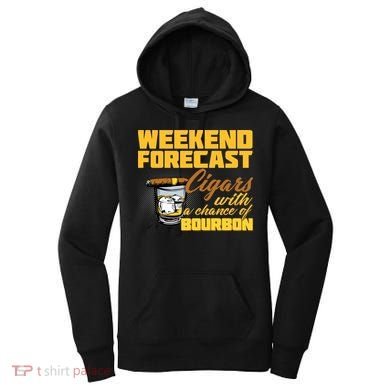 Weekend Forcast Cigars and Bourbon Women's Hoodie