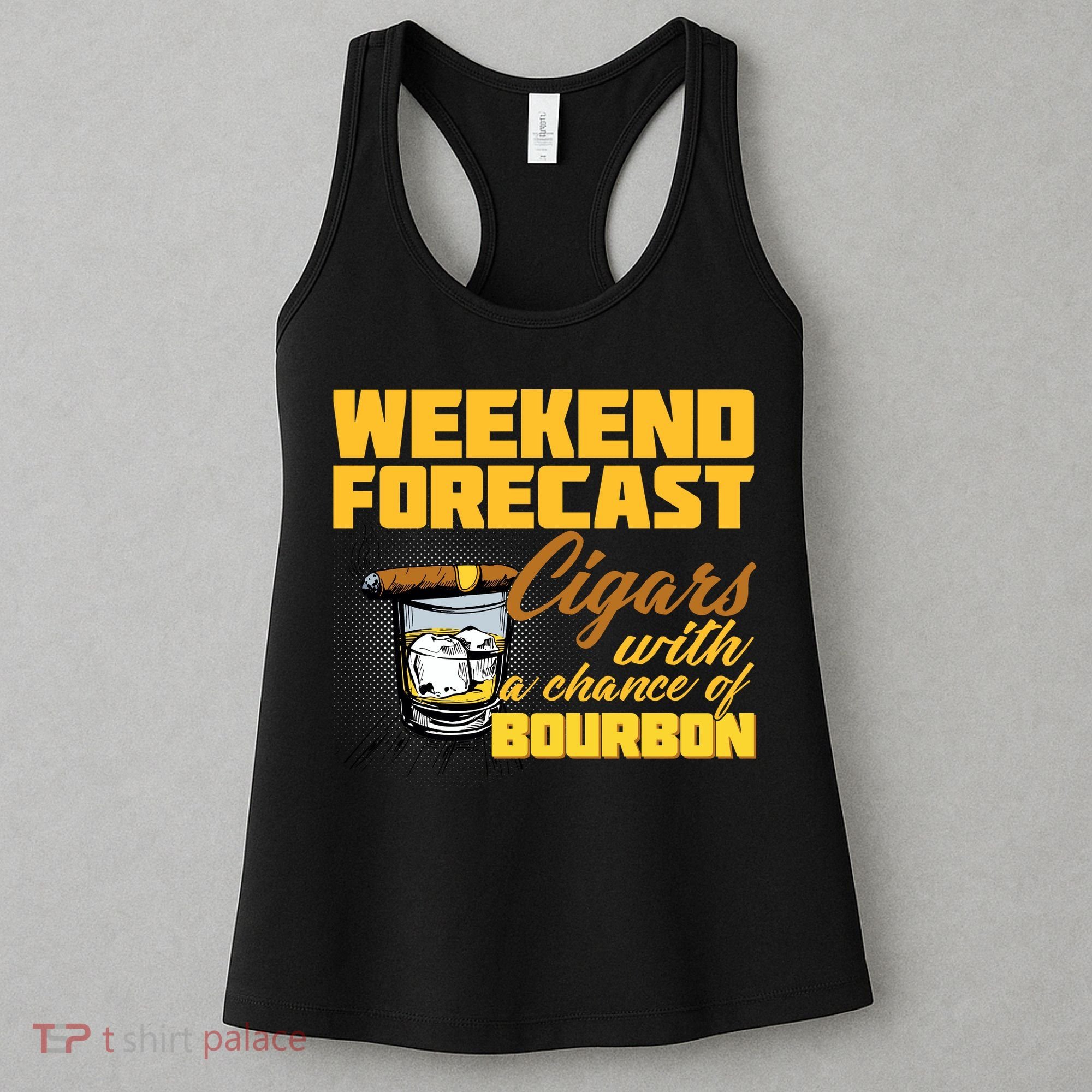 Weekend Forcast Cigars and Bourbon Women's Tank Top