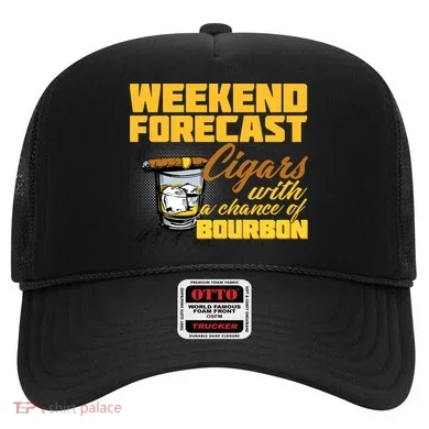 Weekend Forcast Cigars and Bourbon Hat
