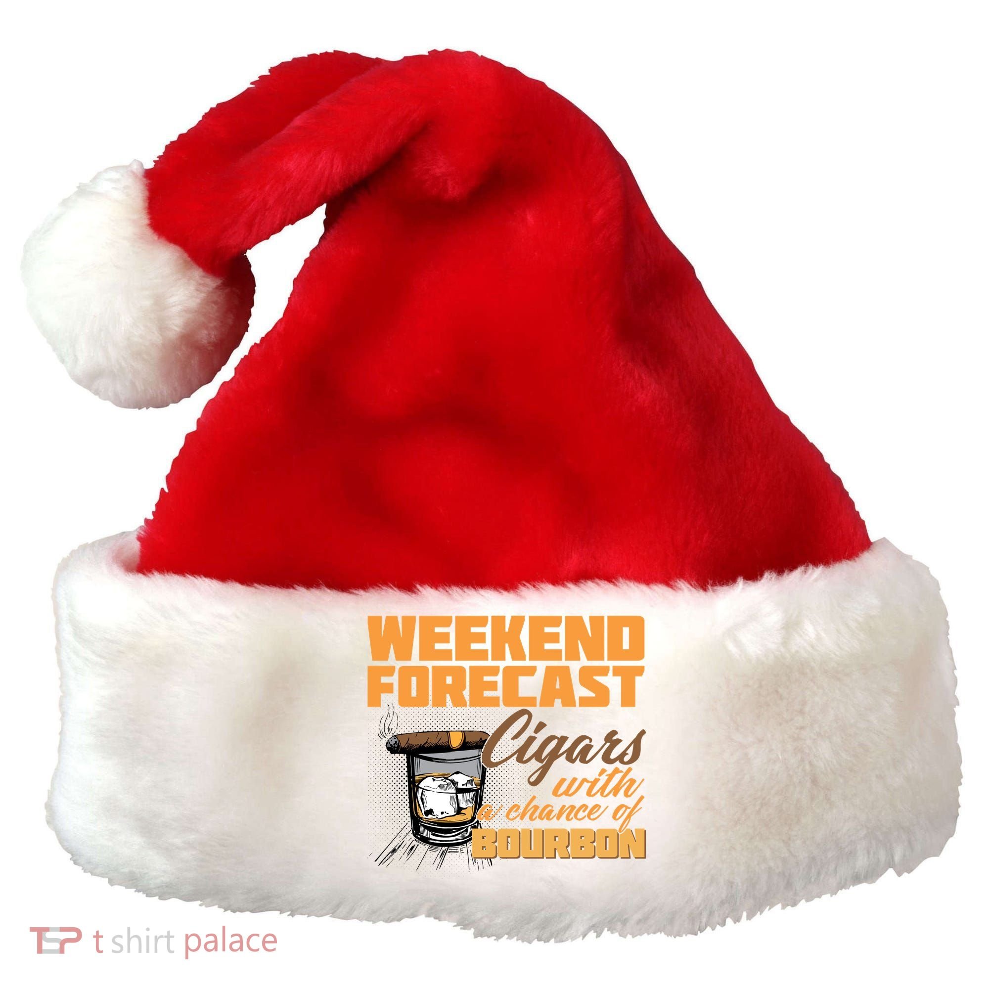 Weekend Forcast Cigars and Bourbon Santa Hat