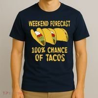 Weekend Forecast 100 Percent Chance Of Tacos T-Shirt thumb 3