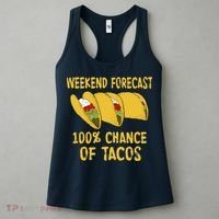 Weekend Forecast 100 Percent Chance Of Tacos Women's Tank Top thumb 3