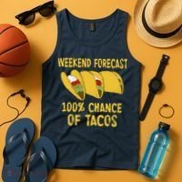 Weekend Forecast 100 Percent Chance Of Tacos Tank Top thumb 4