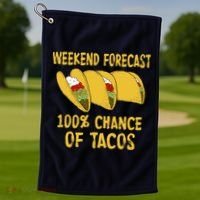 Weekend Forecast 100 Percent Chance Of Tacos Golf Towel thumb 1