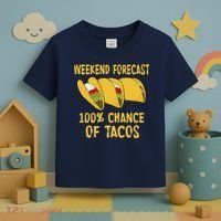 Weekend Forecast 100 Percent Chance Of Tacos Toddler T-Shirt thumb 3