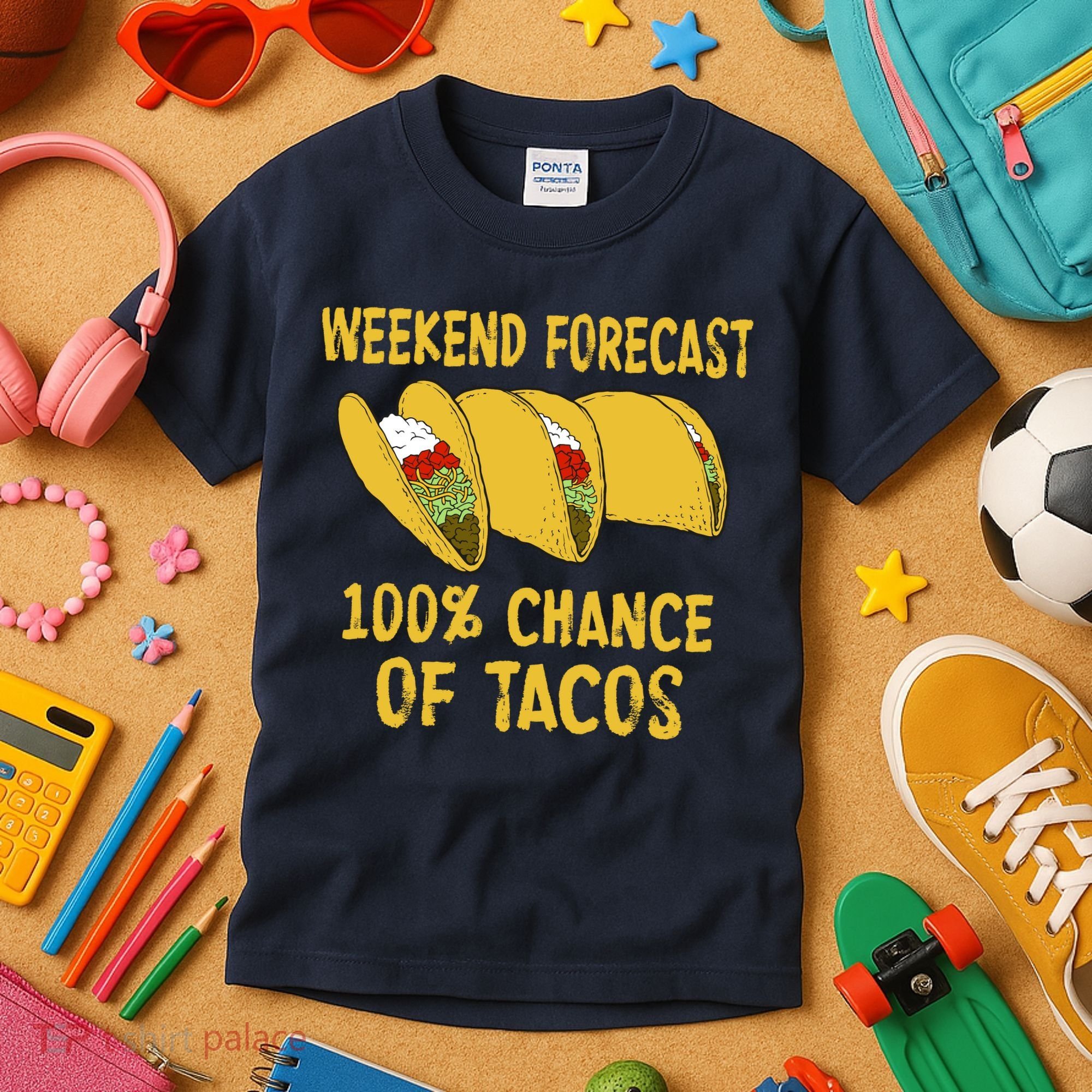 Weekend Forecast 100 Percent Chance Of Tacos Kids T-Shirt