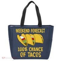 Weekend Forecast 100 Percent Chance Of Tacos Tote Bag thumb 0