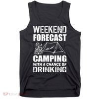 Weekend Forecast Camping With A Chance Of Drinking Tank Top thumb 0