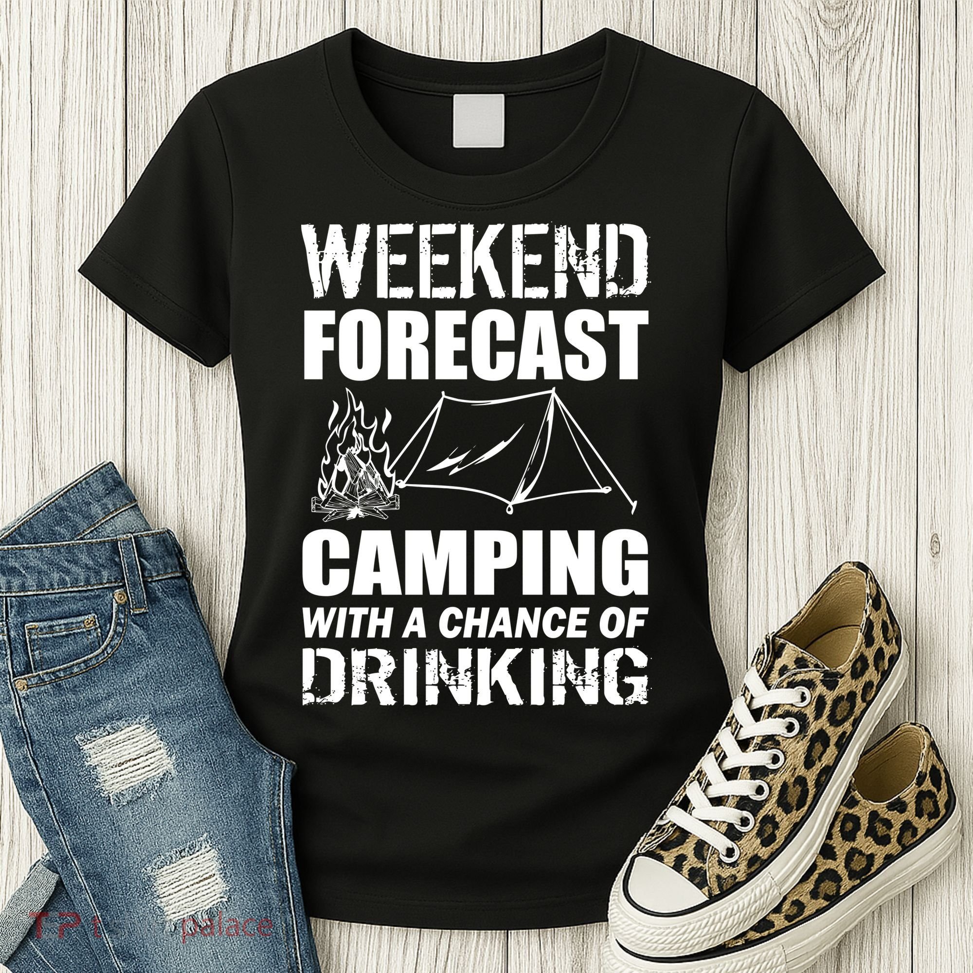 Weekend Forecast Camping With A Chance Of Drinking Women's T-Shirt