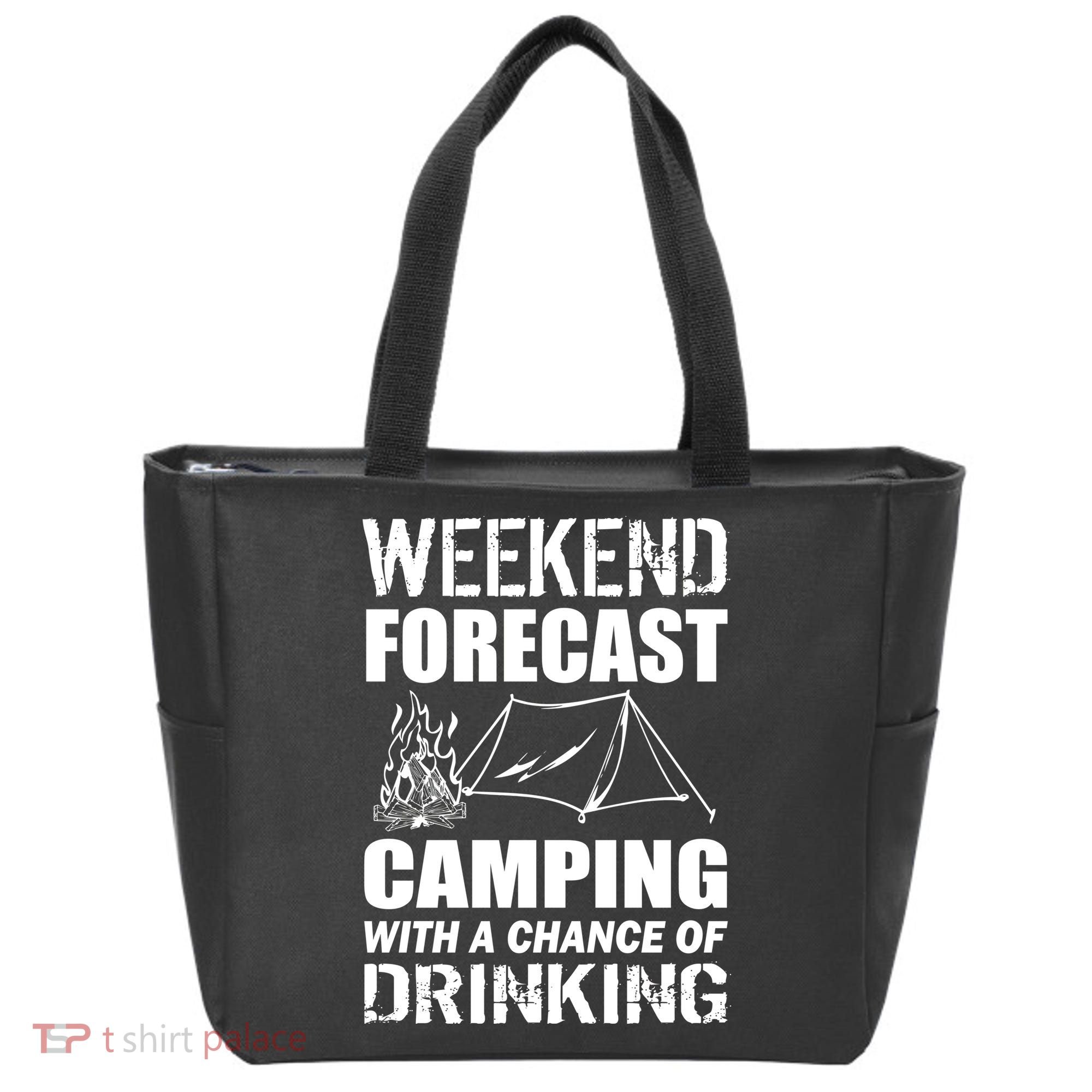 Weekend Forecast Camping With A Chance Of Drinking Tote Bag