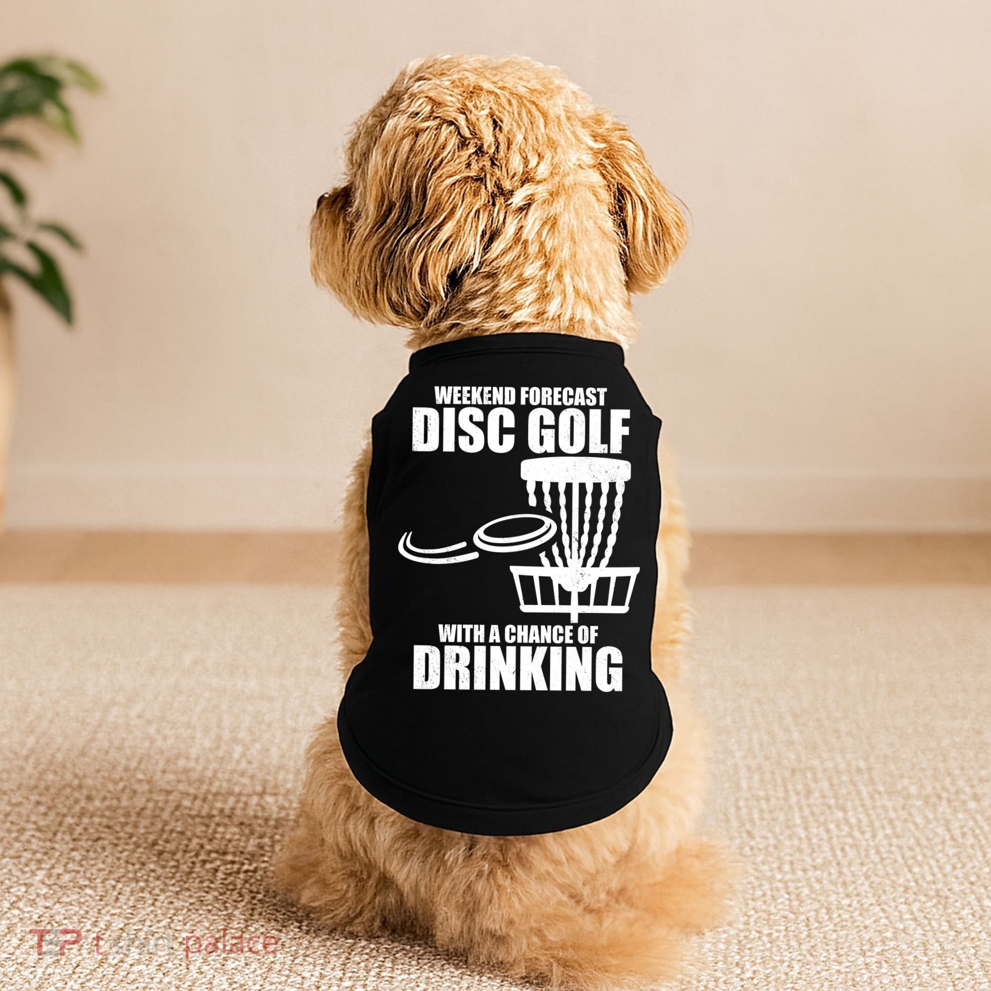 Weekend Forecast Disc Golf Chance Of Drinking Doggie Tank