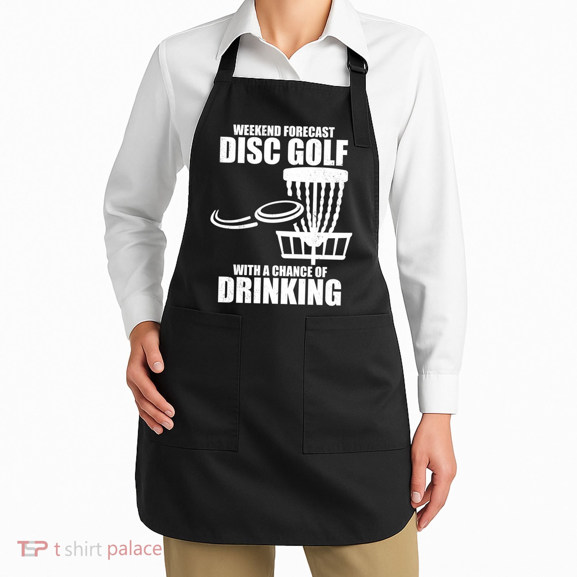 Weekend Forecast Disc Golf Chance Of Drinking Apron