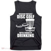 Weekend Forecast Disc Golf Chance Of Drinking Tank Top thumb 0