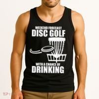 Weekend Forecast Disc Golf Chance Of Drinking Tank Top thumb 3