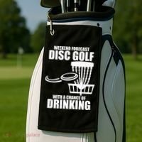 Weekend Forecast Disc Golf Chance Of Drinking Golf Towel thumb 2