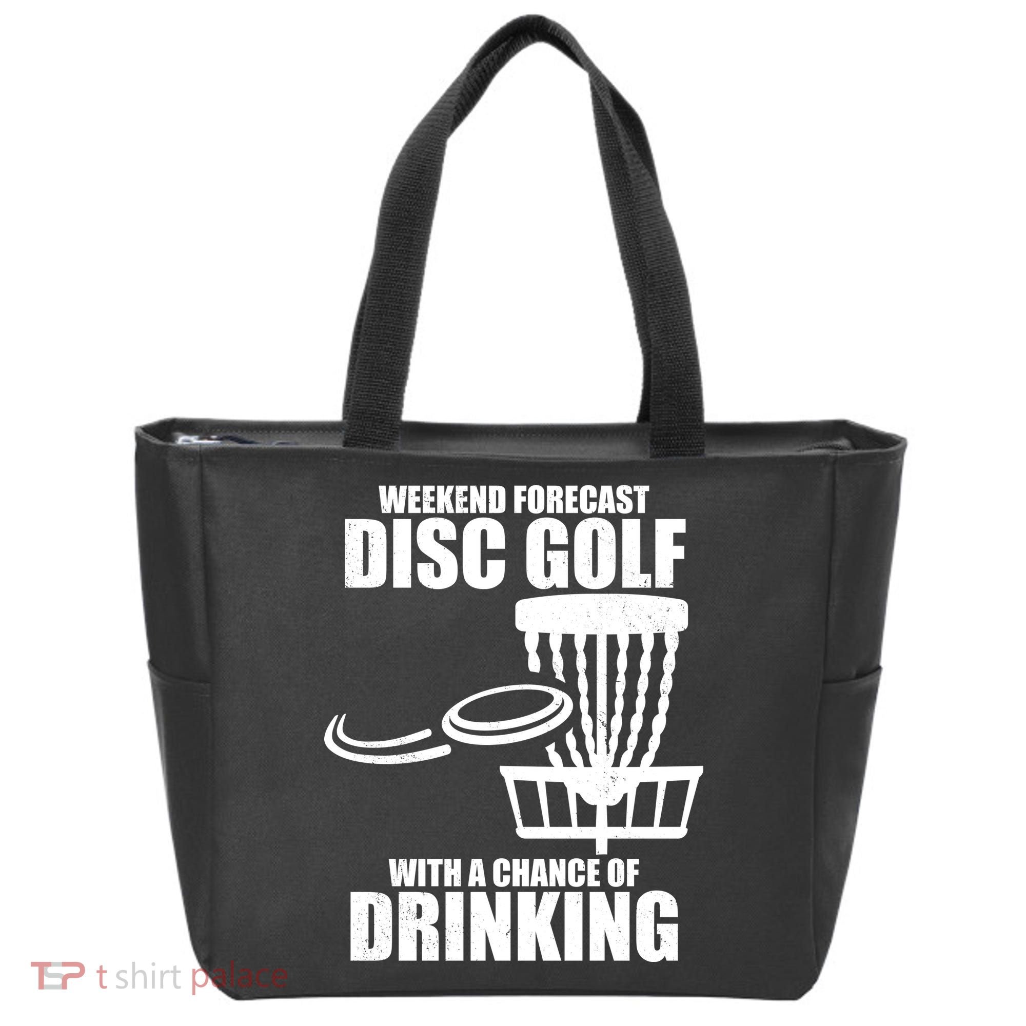 Weekend Forecast Disc Golf Chance Of Drinking Tote Bag