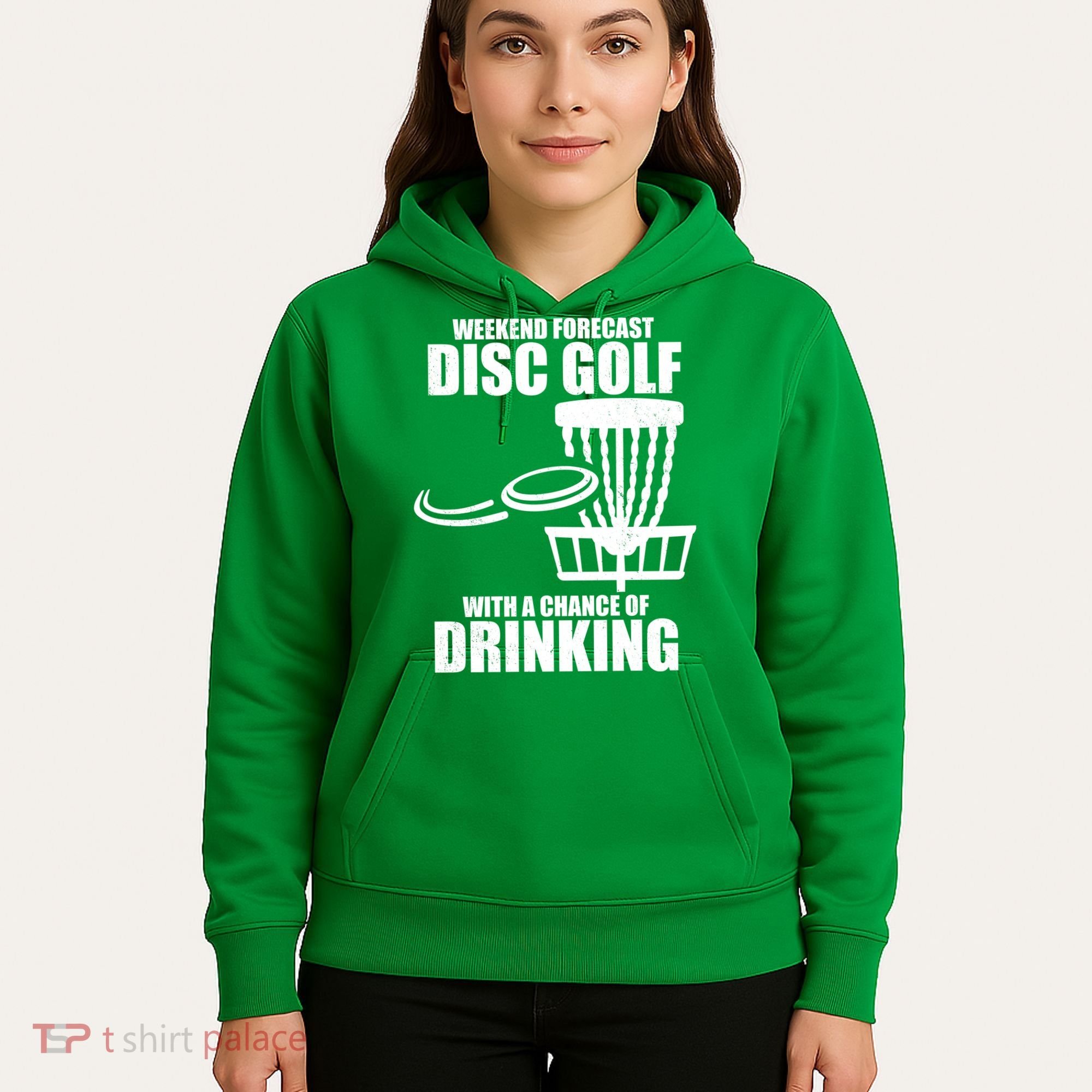 Weekend Forecast Disc Golf Chance Of Drinking Hoodie