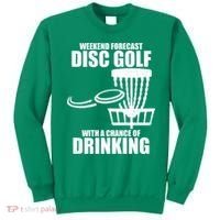Weekend Forecast Disc Golf Chance Of Drinking Sweatshirt thumb 0