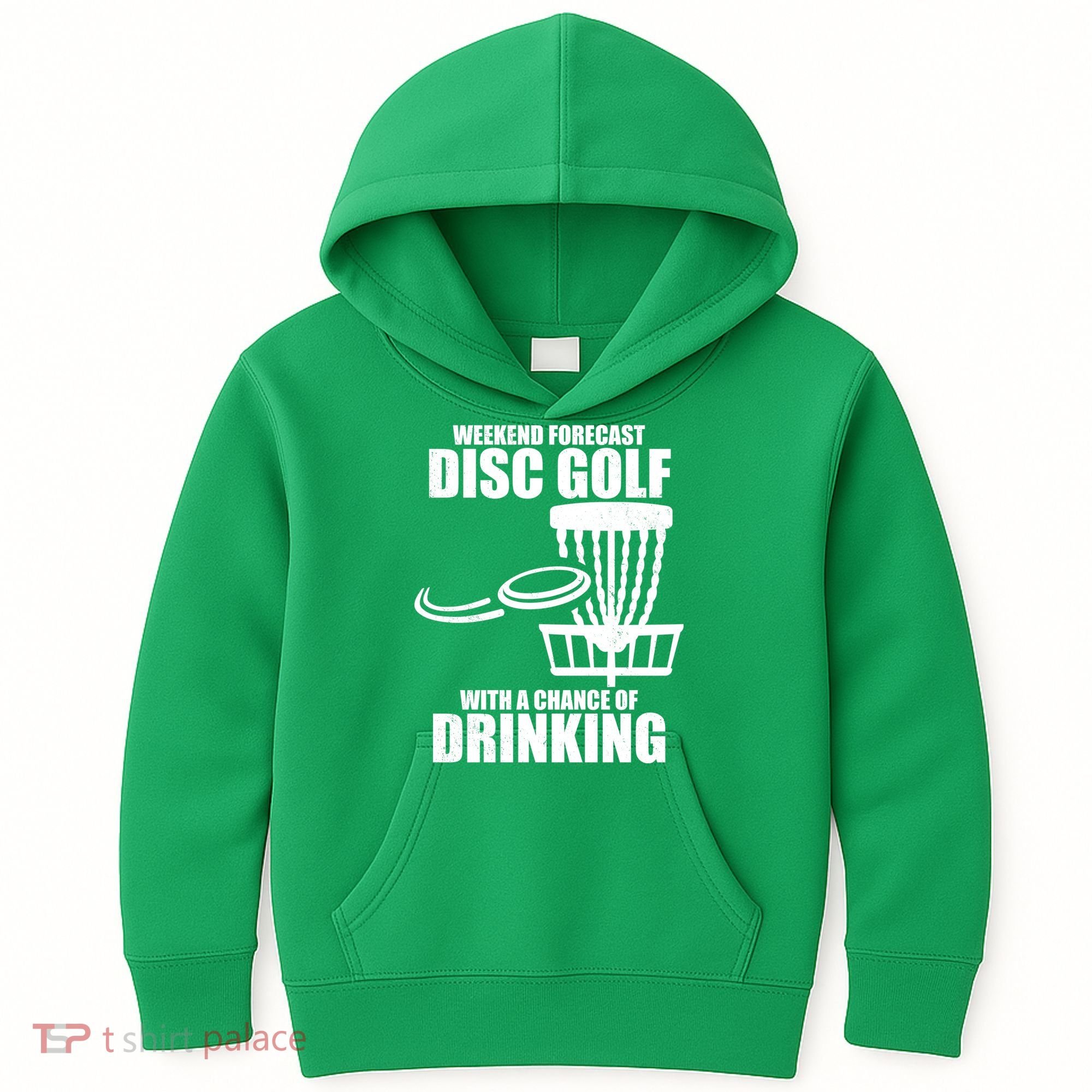 Weekend Forecast Disc Golf Chance Of Drinking Kids Hoodie