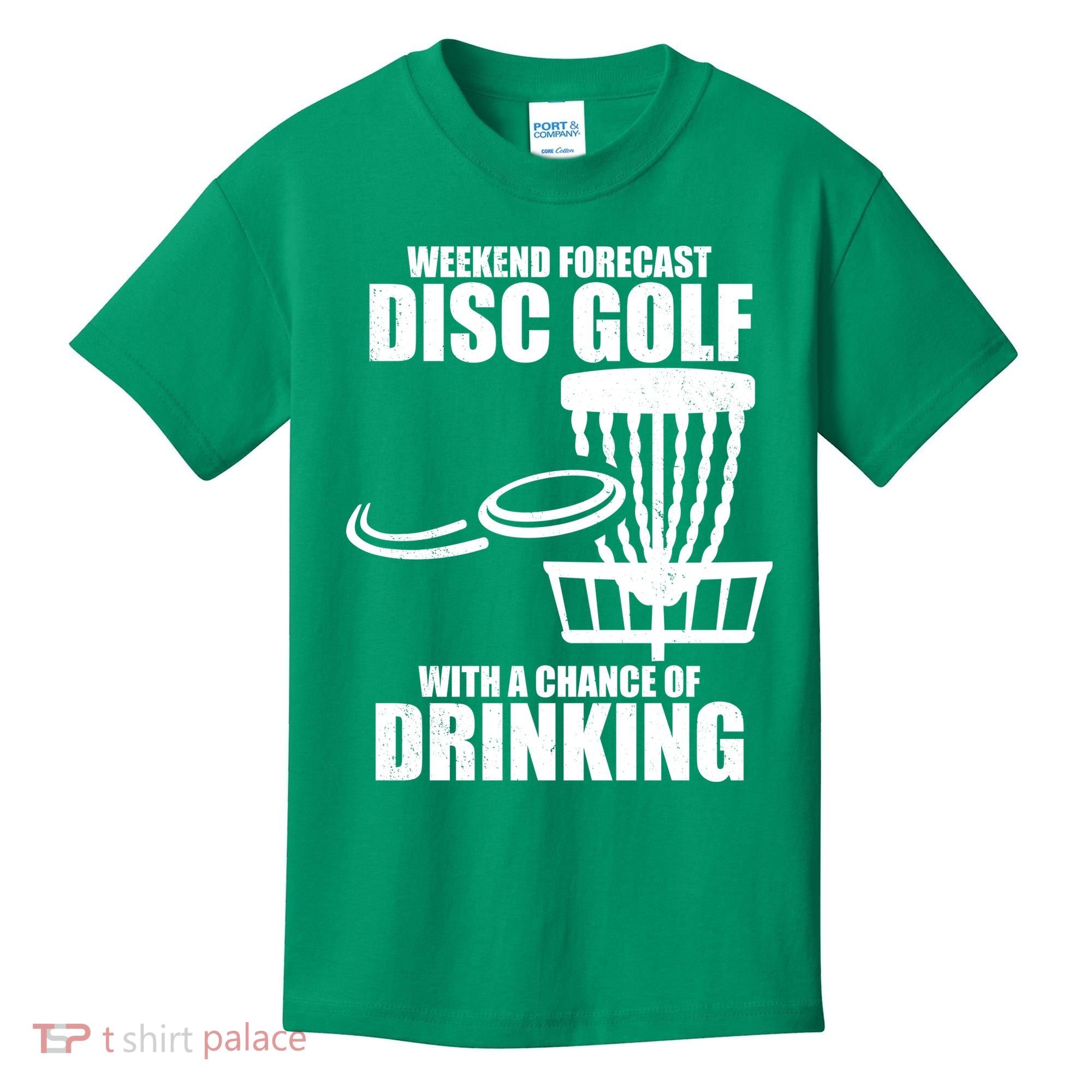 Weekend Forecast Disc Golf Chance Of Drinking Kids T-Shirt