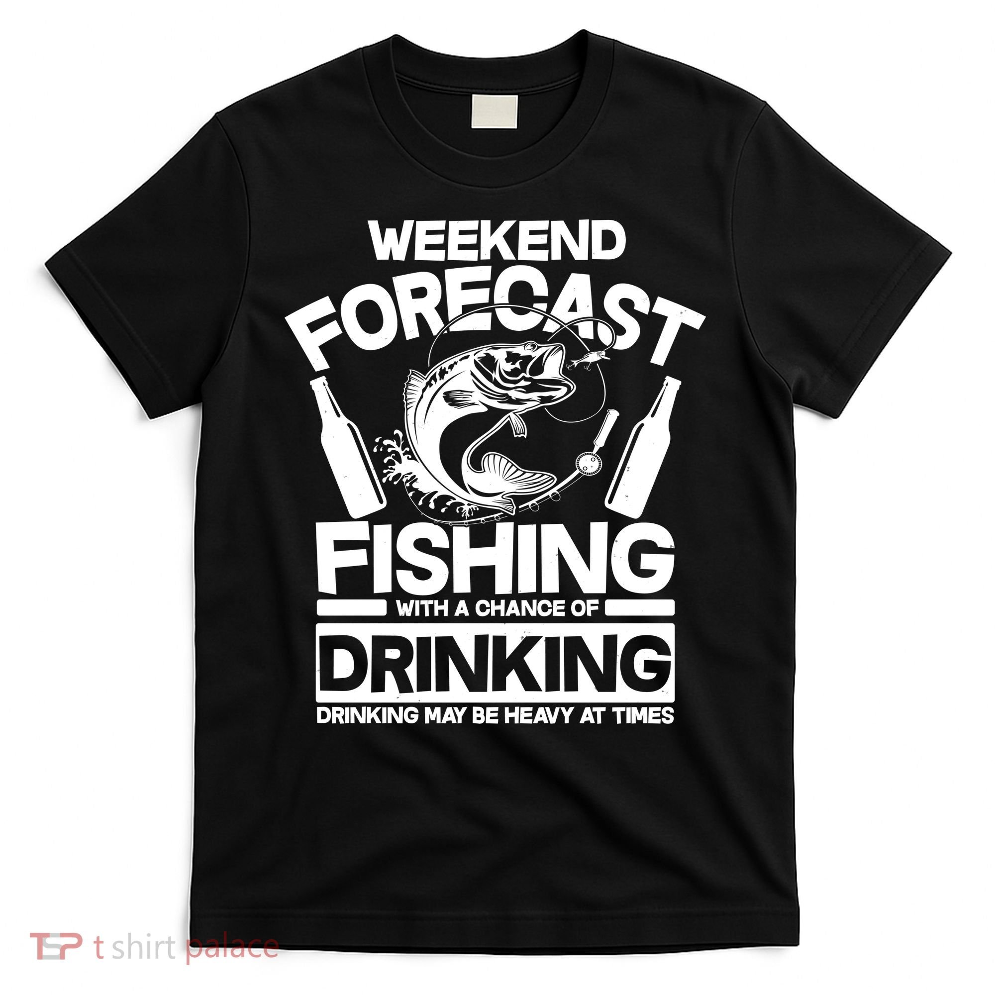 Weekend Forecast Fishing And Drinking T-Shirt