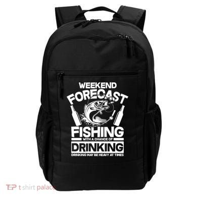 Weekend Forecast Fishing And Drinking Backpack