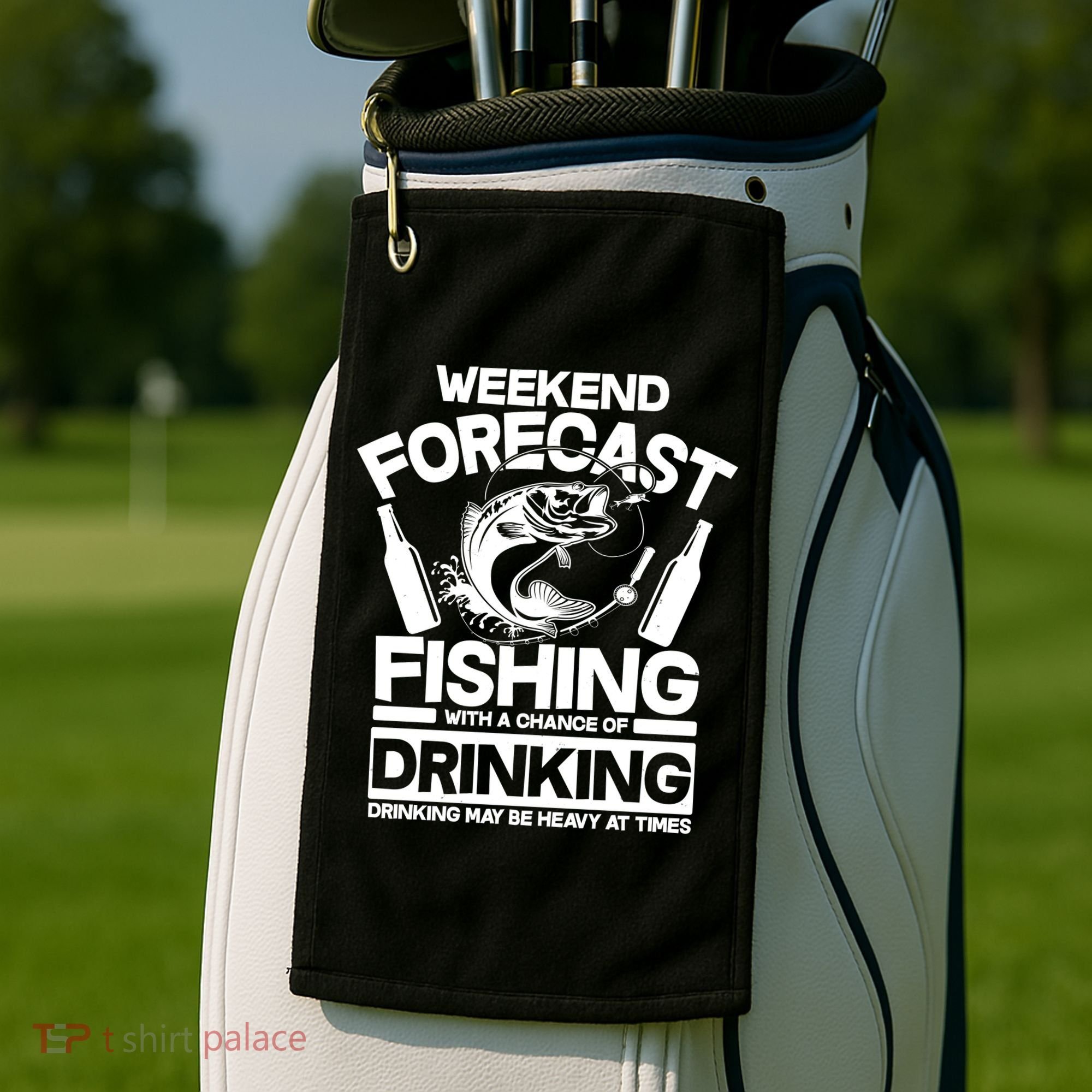Weekend Forecast Fishing And Drinking Golf Towel