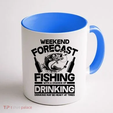 Weekend Forecast Fishing And Drinking Coffee Mug back